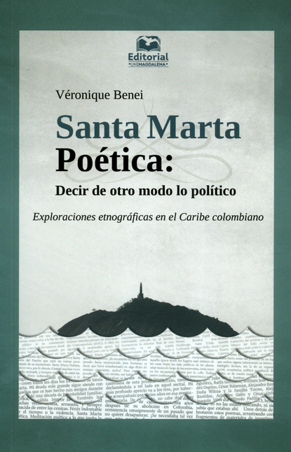 Portada de SANTA MARTA POETICA DECIR DE OTRO MODO LO POLITICO