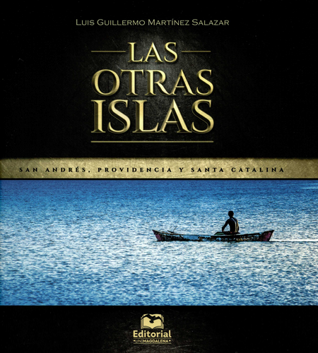 Portada de OTRAS ISLAS SAN ANDRES PROVIDENCIA Y SANTA CATALINA, LAS