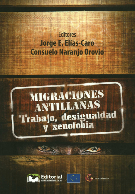 Portada de MIGRACIONES ANTILLANAS TRABAJO DESIGUALDAD Y XENOFOBIA