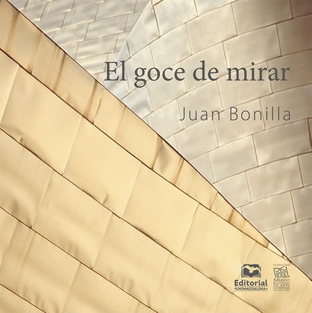 Portada de GOCE DE MIRAR, EL de BONILLA, Juan