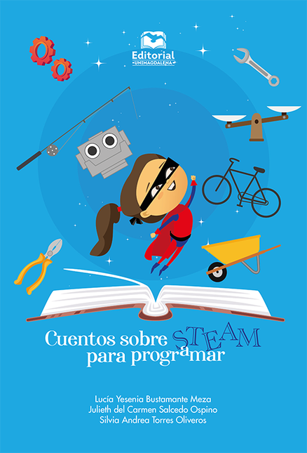 Portada de CUENTOS SOBRE STEAM PARA PROGRAMAR de BUSTAMANTE MEZA, Lucia Yesenia