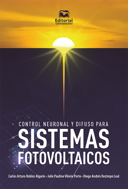 Portada de CONTROL NEURONAL Y DIFUSO PARA SISTEMAS FOTOVOLTAICOS