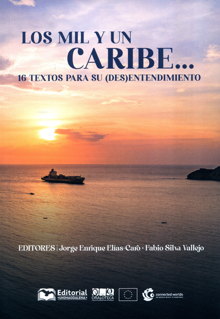 Portada de MIL Y UN CARIBE 16 TEXTOS PARA SU DESENTENDIMIENTO, LOS