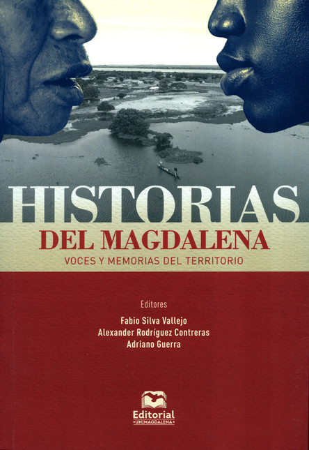 Portada de HISTORIAS DEL MAGDALENA VOCES Y MEMORIAS DEL TERRITORIO