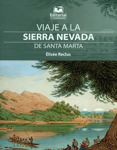 Portada de VIAJE A LA SIERRA NEVADA (R) DE SANTA MARTA