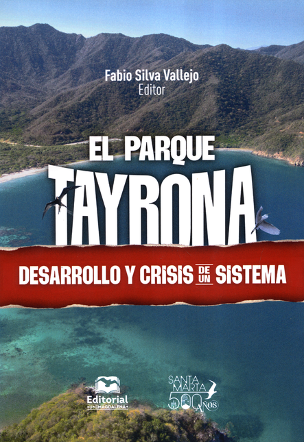 Portada de PARQUE TAYRONA DESARROLLO Y CRISIS DE UN SISTEMA, EL