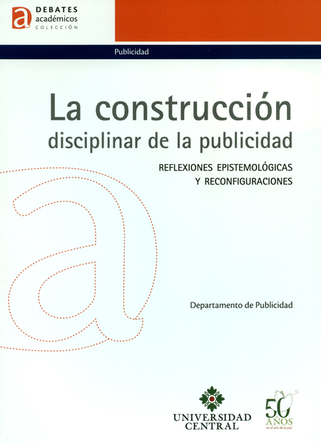 Portada de CONSTRUCCION DISCIPLINAR /EXP/ DE LA PUBLICIDAD, LA