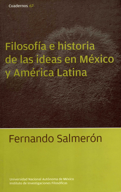 Portada de FILOSOFIA E HISTORIA DE LAS IDEAS EN MEXICO Y AMERICA LATINA