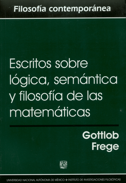 Portada de ESCRITOS SOBRE LOGICA SEMANTICA Y FILOSOFIA DE LAS MATEMATICAS