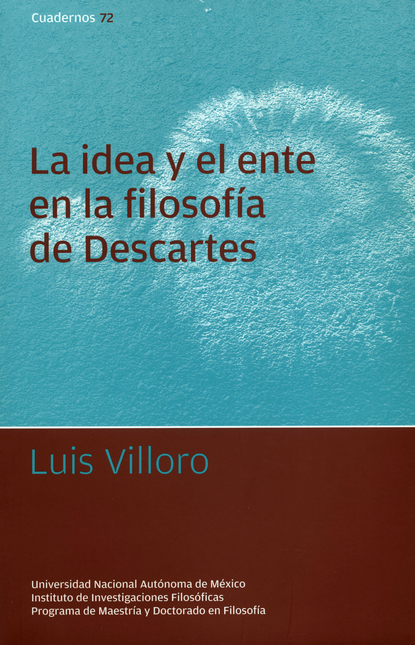 Portada de IDEA Y EL ENTE EN LA FILOSOFIA DE DESCARTES, LA