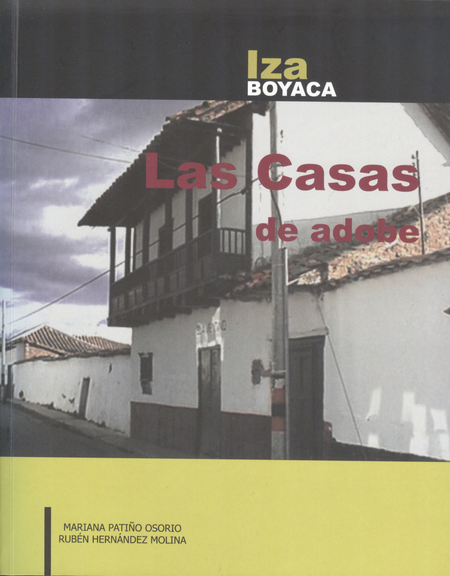 Portada de CASAS DE ADOBE. IZA BOYACA, LAS