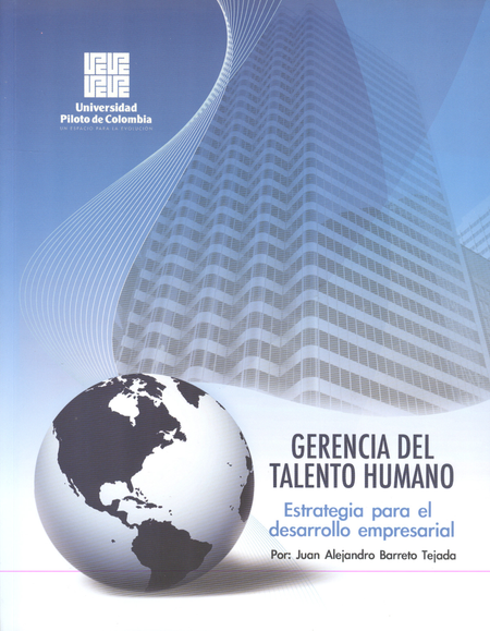Portada de GERENCIA DEL TALENTO HUMANO. ESTRATEGIA PARA EL DESARROLLO EMPRESARIAL