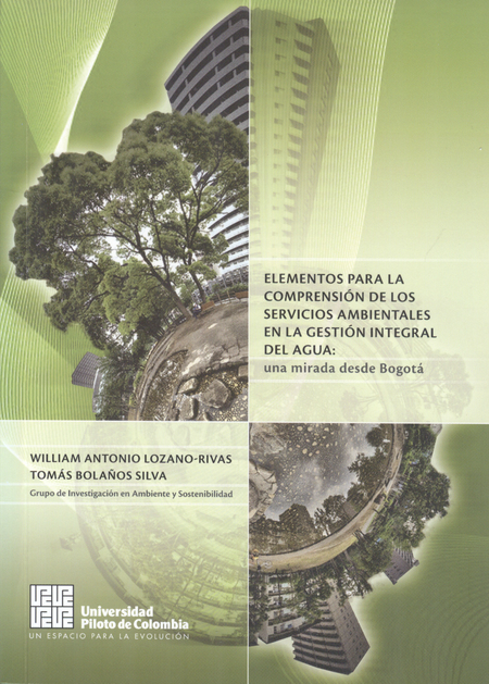 Portada de ELEMENTOS PARA LA COMPRENSION DE LOS SERVICIOS AMBIENTALES EN LA GESTION INTEGRAL DEL AGUA