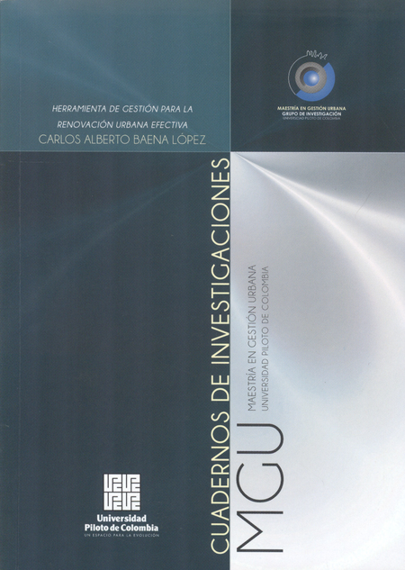 Portada de CUADERNOS DE INVESTIGACIONES. HERRAMIENTA DE GESTION PARA LA RENOVACION URBANA EFECTIVA