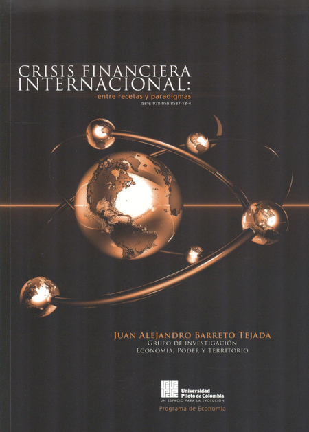 Portada de CRISIS FINANCIERA INTERNACIONAL: ENTRE RECETAS Y PARADIGMAS