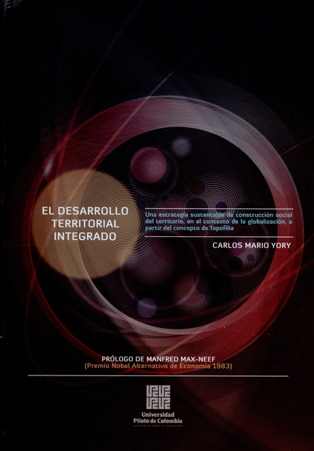 Portada de DESARROLLO TERRITORIAL INTEGRADO (TAPA DURA). UNA ESTRATEGIA SUSTENTABLE DE CONSTRUCCION SOCIAL DEL TERRITORIO