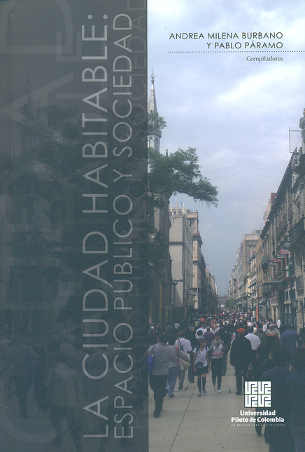 Portada de CIUDAD HABITABLE ESPACIO PUBLICO Y SOCIEDAD, LA