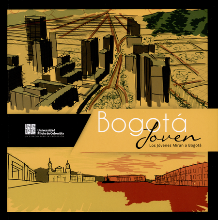 Portada de BOGOTA JOVEN LOS JOVENES MIRAN A BOGOTA
