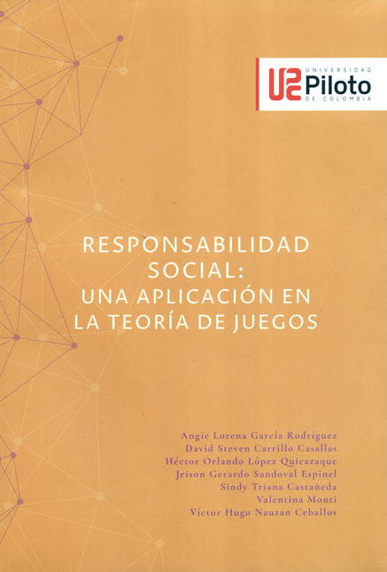 Portada de RESPONSABILIDAD SOCIAL UNA APLICACION A LA TEORIA DE JUEGOS