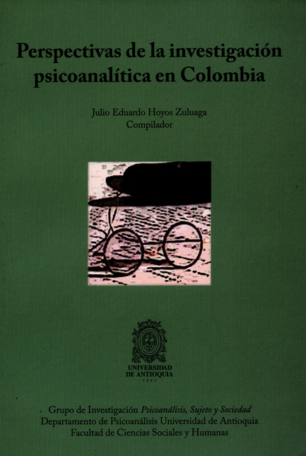 Portada de PERSPECTIVAS DE LA INVESTIGACION PSICOANALITICA EN COLOMBIA