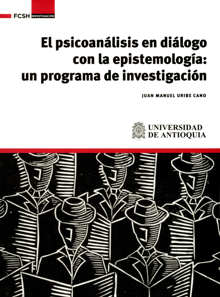 Portada de PSICOANALISIS EN DIALOGO CON LA EPISTEMOLOGIA: UN PROGRAMA DE INVESTIGACION, EL