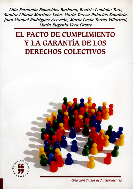 Portada de PACTO DE CUMPLIMIENTO Y LA GARANTIA DE LOS DERECHOS COLECTIVOS, EL