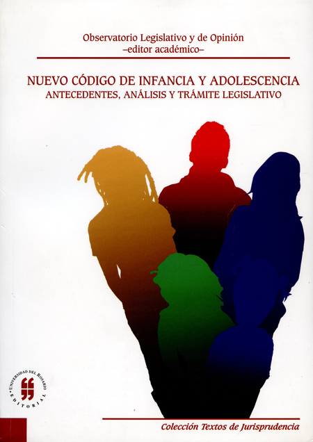 Portada de NUEVO CODIGO DE INFANCIA Y ADOLESCENCIA ANTECEDENTES ANALISIS Y TRAMITE LEGISLATIVO