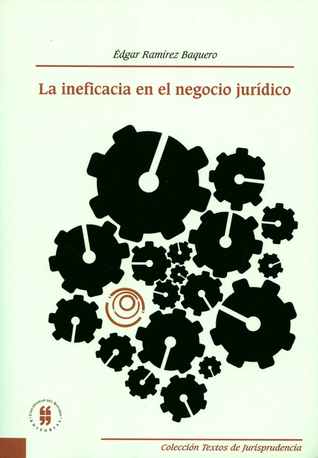 Portada de INEFICACIA EN EL NEGOCIO JURIDICO, LA