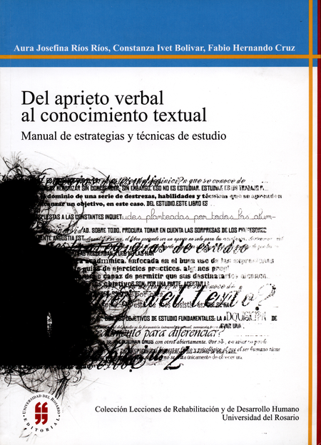 Portada de DEL APRIETO VERBAL (2ª ED) AL CONOCIMIENTO TEXTUAL. MANUAL DE ESTRATEGIAS Y TECNICAS DE ESTUDIO