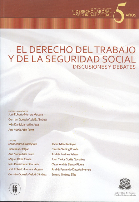 Portada de DERECHO DEL TRABAJO Y DE LA SEGURIDAD SOCIAL. DISCUSIONES Y DEBATES, EL