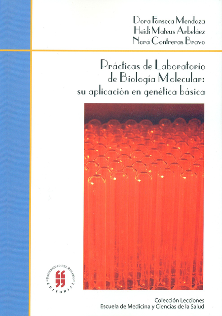 Portada de PRACTICAS DE LABORATORIO DE BIOLOGIA MOLECULAR: SU APLICACION EN GENETICA BASICA