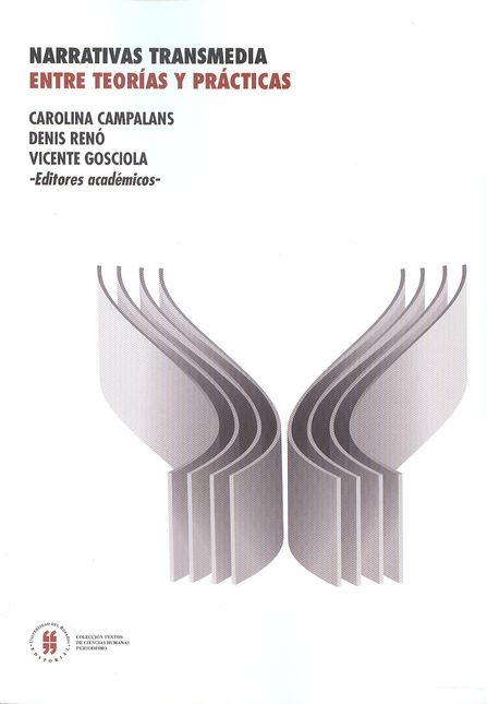 Portada de NARRATIVAS TRANSMEDIA. ENTRE TEORIAS Y PRACTICAS