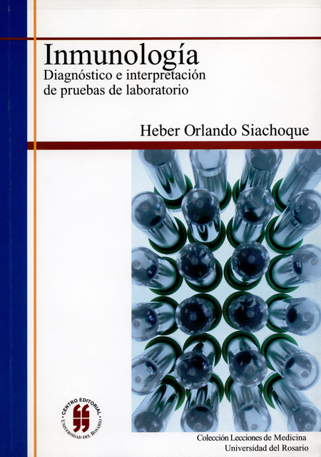 Portada de INMUNOLOGIA DIAGNOSTICO E INTERPRETACION de SIACHOQUE, Heber Orlando