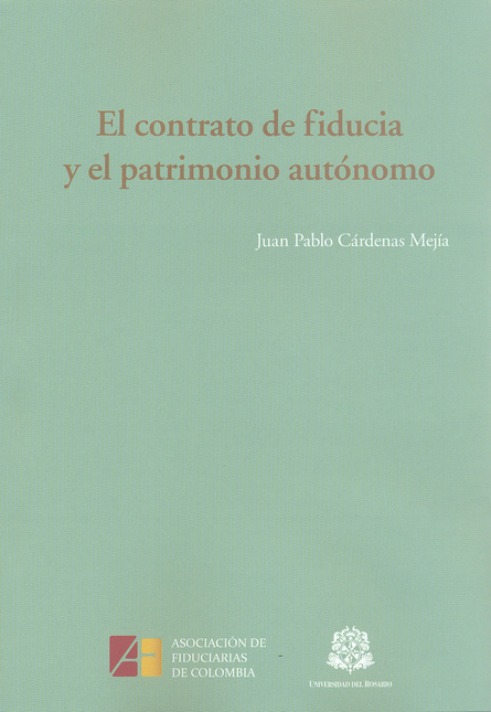 Portada de CONTRATO DE FIDUCIA Y EL PATRIMONIO AUTONOMO, EL