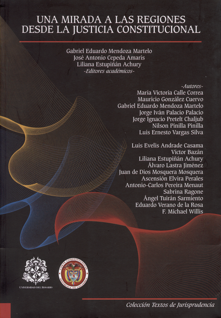 Portada de UNA MIRADA A LAS REGIONES DESDE LA JUSTICIA CONSTITUCIONAL