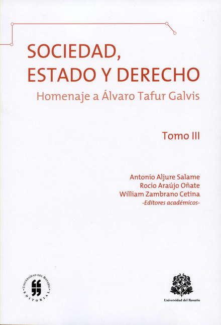 Portada de SOCIEDAD ESTADO Y DERECHO (TOMO III) HOMENAJE A ALVARO TAFUR GALVIS