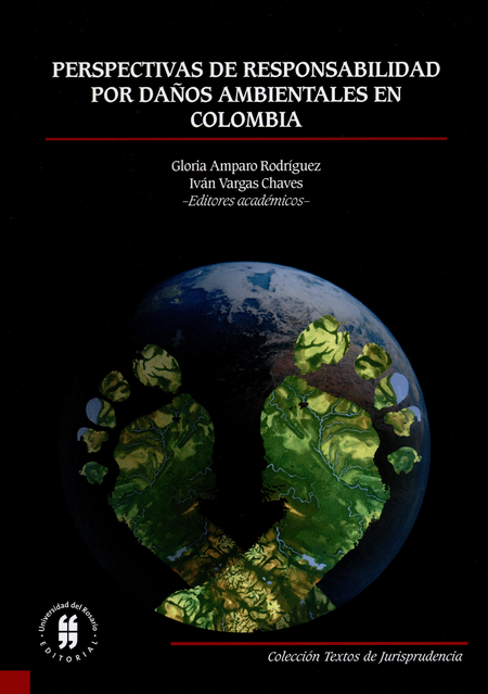 Portada de PERSPECTIVAS DE RESPONSABILIDAD POR DAÑOS AMBIENTALES EN COLOMBIA