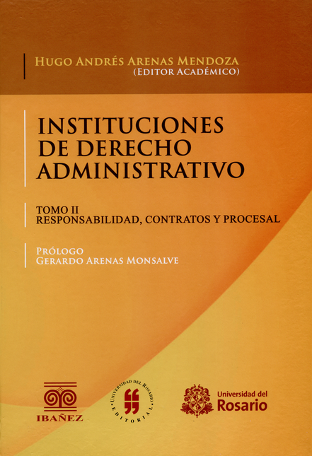 Portada de INSTITUCIONES DE DERECHO (II) ADMINISTRATIVO. RESPONSABILIDAD, CONTRATOS Y PROCESAL