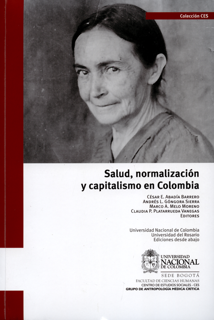 Portada de SALUD NORMALIZACION Y CAPITALISMO EN COLOMBIA