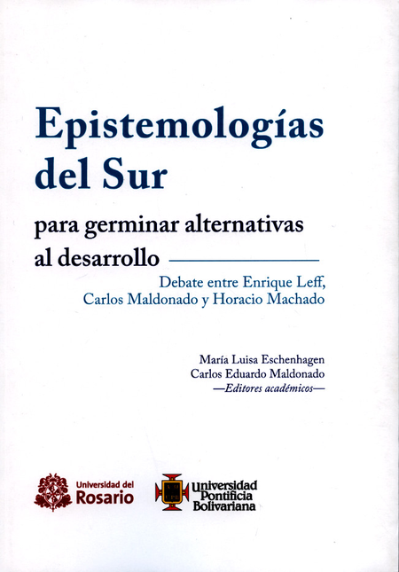 Portada de EPISTEMOLOGIAS DEL SUR PARA GERMINAR ALTERNATIVAS AL DESARROLLO
