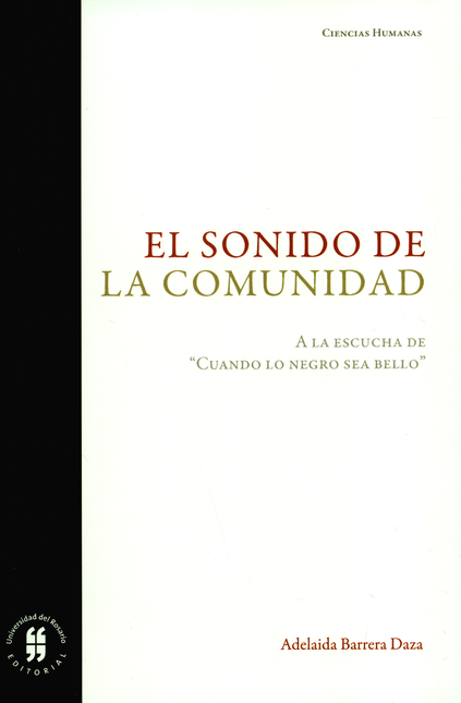 Portada de SONIDO DE LA COMUNIDAD. A LA ESCUCHA DE CUANDO LO NEGRO SEA BELLO, EL