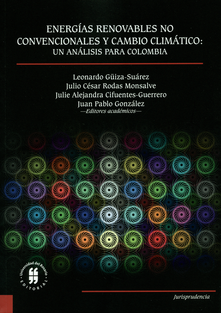 Portada de ENERGIAS RENOVABLES NO CONVENCIONALES Y CAMBIO CLIMATICO UN ANALISIS PARA COLOMBIA