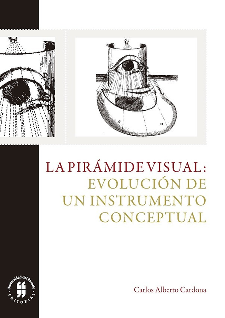Portada de PIRAMIDE VISUAL EVOLUCION DE UN INSTRUMENTO CONCEPTUAL, LA