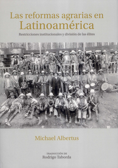 Portada de REFORMAS AGRARIAS EN LATINOAMERICA RESTRICCIONES INSTITUCIONALES Y DIVISION DE LAS ELITES, LAS
