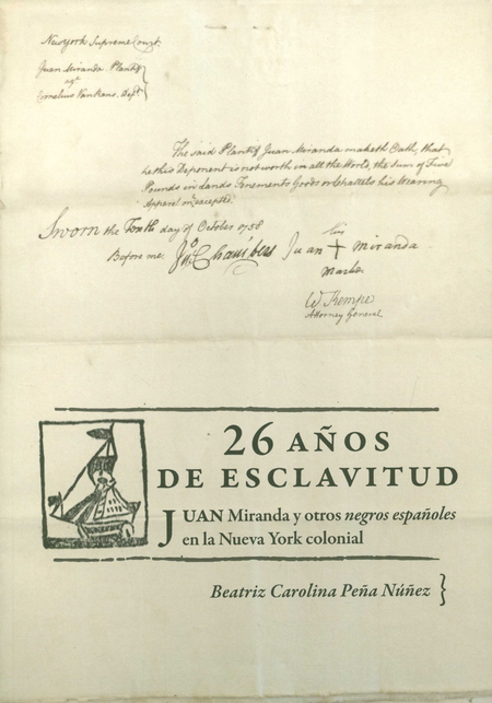 Portada de 26 AÑOS DE ESCLAVITUD JUAN MIRANDA Y OTROS NEGROS ESPAÑOLES EN LA NUEVA YORK COLONIAL