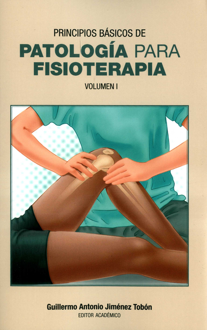 Portada de PRINCIPIOS BASICOS DE PATOLOGIA (I) PARA FISIOTERAPIA