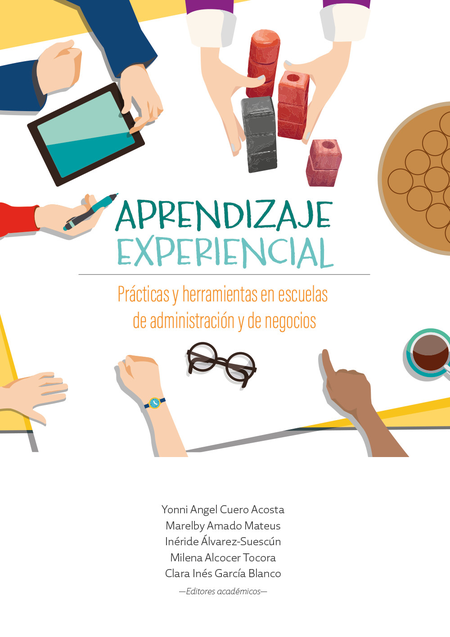 Portada de APRENDIZAJE EXPERIENCIAL PRACTICAS Y HERRAMIENTAS EN ESCUELAS DE ADMINISTRACION Y DE NEGOCIOS