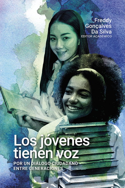Portada de JOVENES TIENEN VOZ POR UN DIALOGO CIUDADANO ENTRE GENERACIONES, LOS