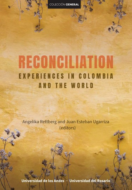 Portada de RECONCILIATION EXPERIENCES IN COLOMBIA AND THE WORLD