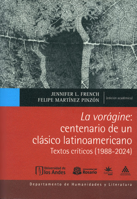 Portada de VORAGINE CENTENARIO DE UN CLASICO LATINOAMERICANO TEXTOS CRITICOS 1988-2024, LA